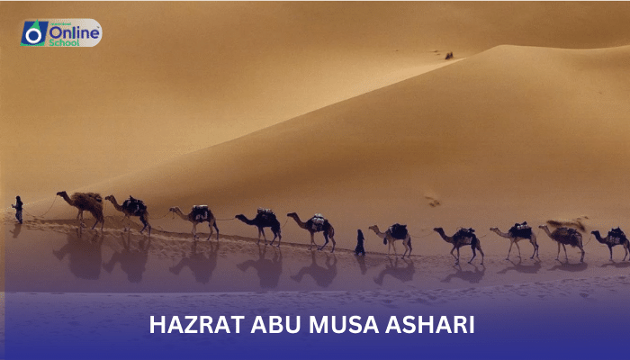 Lesson 02: Hazrat Abu Musa Ashari